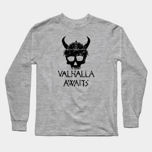 Valhalla Awaits Long Sleeve T-Shirt